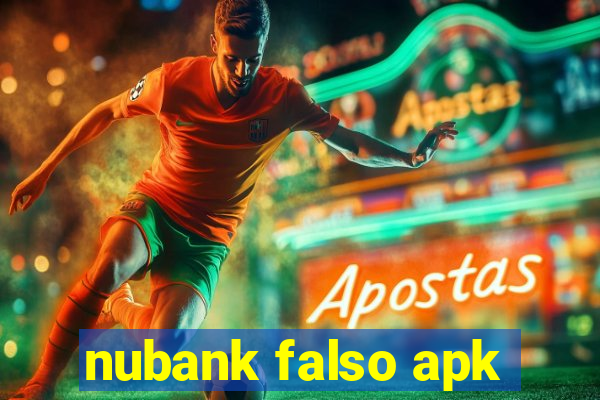 nubank falso apk